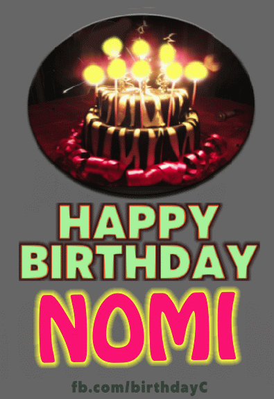 Happy Birthday Nomi