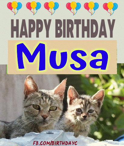 happy birthday musa