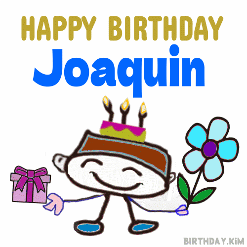 Happy Birthday Joaquin gif animation