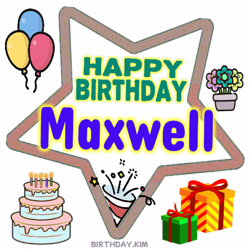Happy Birthday Maxwell gif
