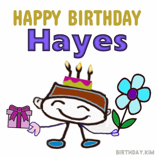 Happy Birthday Hayes gif