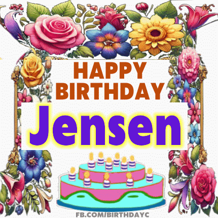 Happy Birthday Jensen flowers