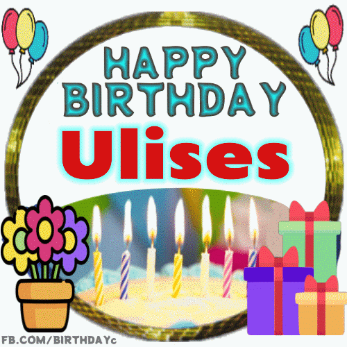 Happy Birthday Ulises gif