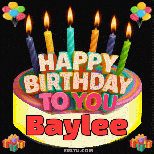 Happy Birthday Baylee Gif