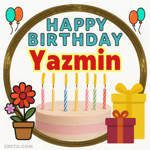 Happy Birthday Yazmin GIF