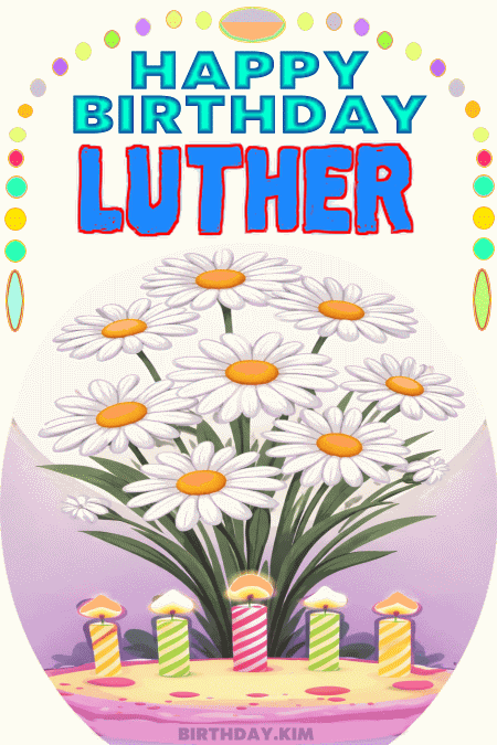 Happy Birthday Luther GIF