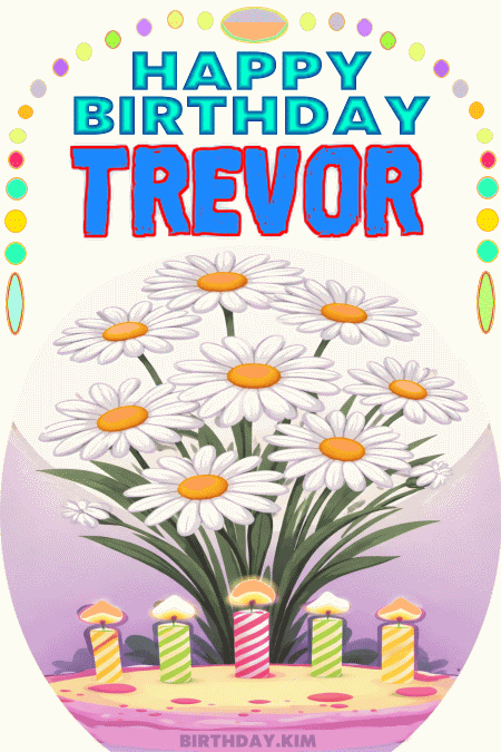Happy Birthday Trevor GIF