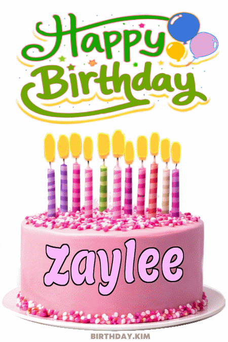 Happy Birthday Zaylee GIF