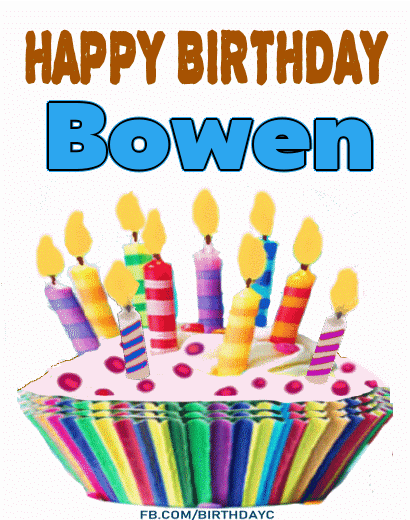 Happy Birthday Bowen GIF