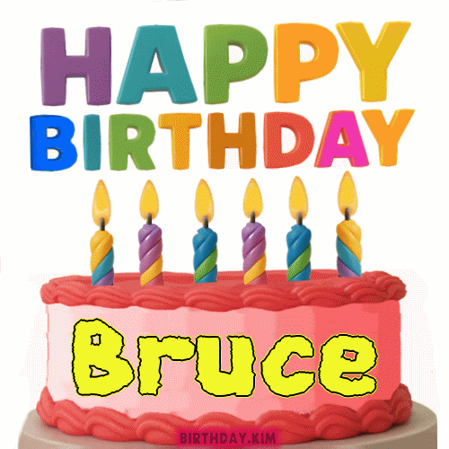 Happy Birthday Bruce GIF