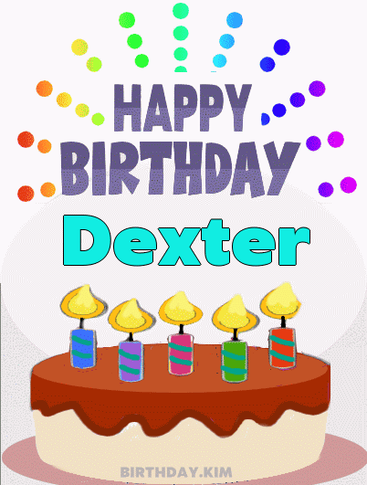 Happy Birthday Dexter GIF