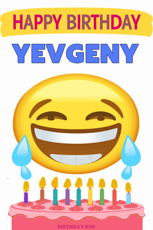Happy Birthday Yevgeny GIF