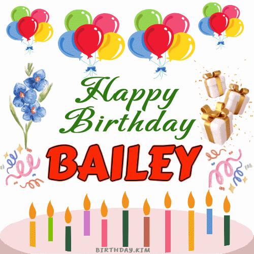 Happy Birthday Bailey GIF