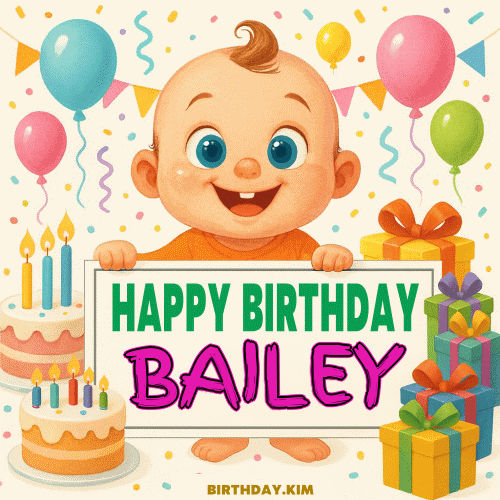 Happy Birthday Bailey GIF