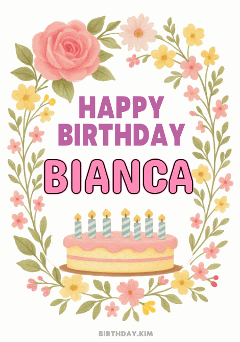 Happy Birthday Bianca GIF