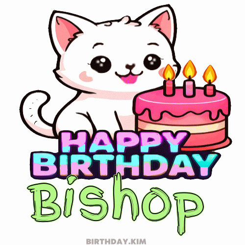 Happy Birthday Bishop GIF