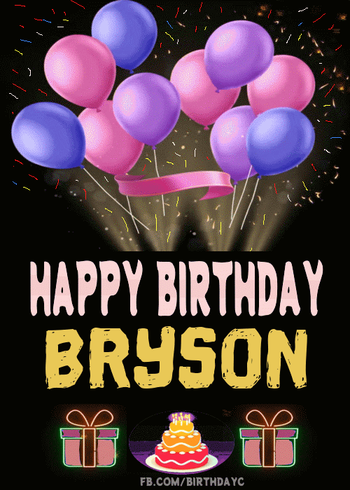 Happy Birthday Bryson GIF