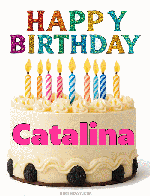 Happy Birthday Catalina GIF