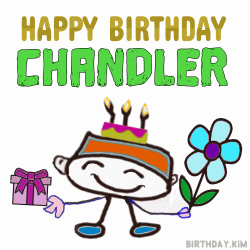 Happy Birthday Chandler GIF