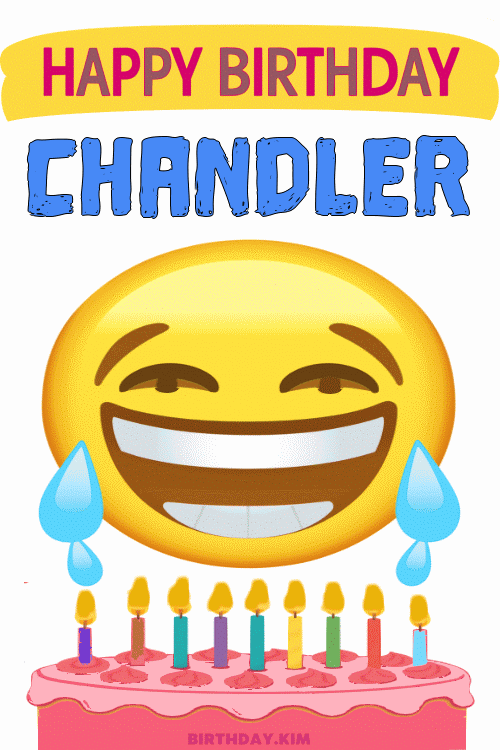 Happy Birthday Chandler GIF