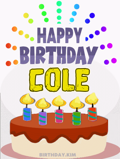 Happy Birthday Cole GIF