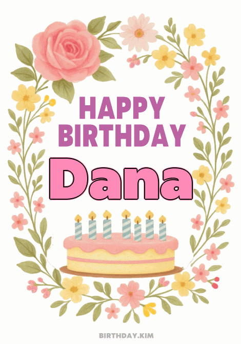 Happy Birthday Dana GIF