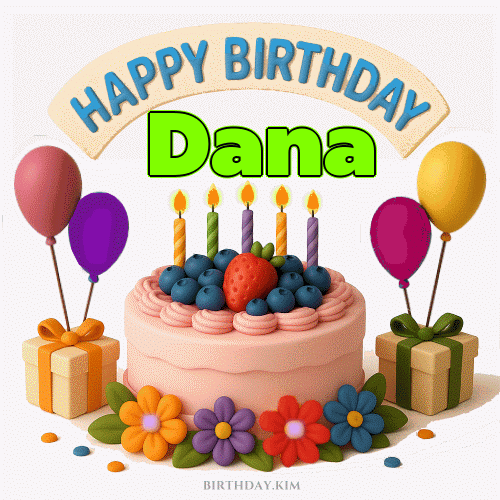 Happy Birthday Dana GIF