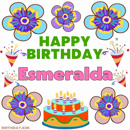 Happy Birthday Esmeralda GIF