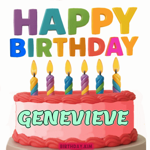 Happy Birthday Genevieve GIF