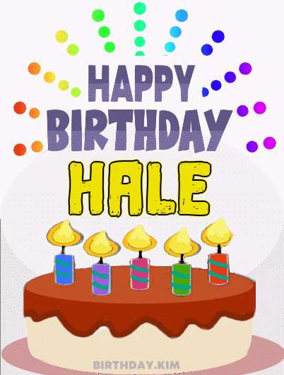 Happy Birthday Hale GIF