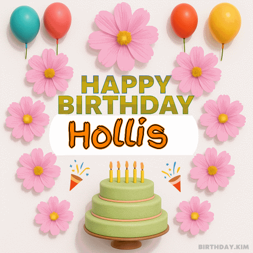 Happy Birthday Hollis GIF