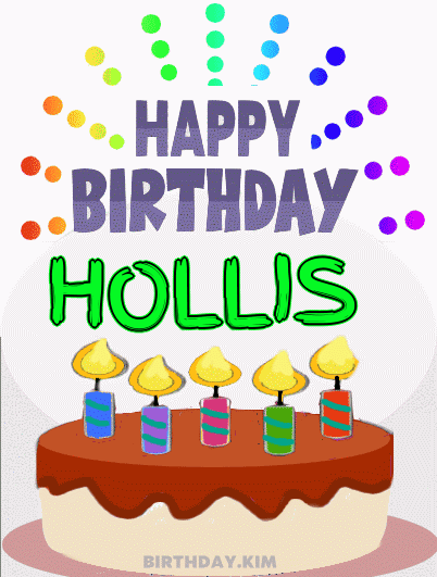 Happy Birthday Hollis GIF