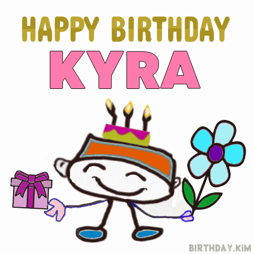 Happy Birthday Kyra GIF