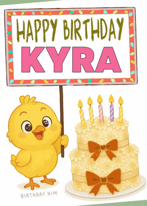 Happy Birthday Kyra GIF