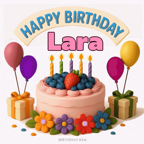 Happy Birthday Lara GIF
