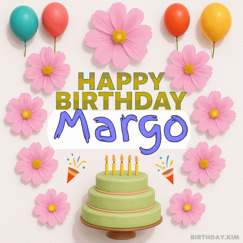 Happy Birthday Margo GIF