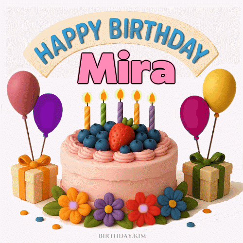 Happy Birthday Mira GIF