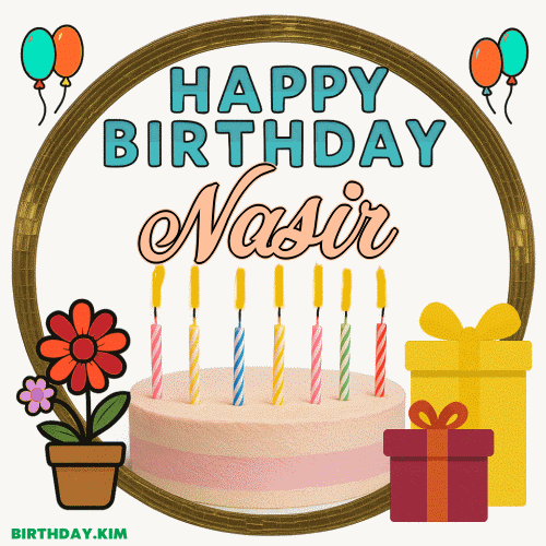 Happy Birthday Nasir GIF