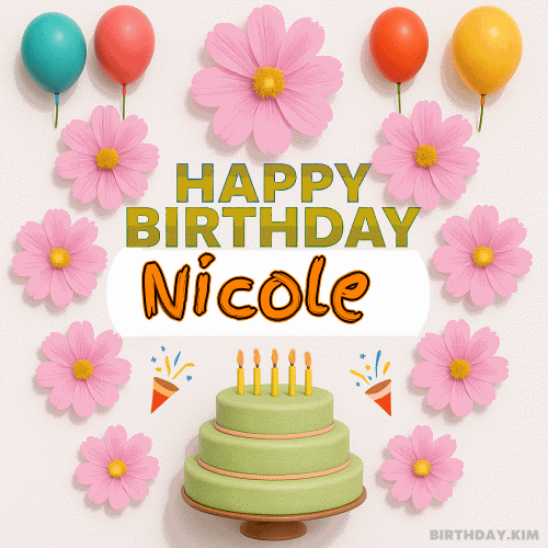 Happy Birthday Nicole GIF