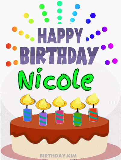 Happy Birthday Nicole GIF