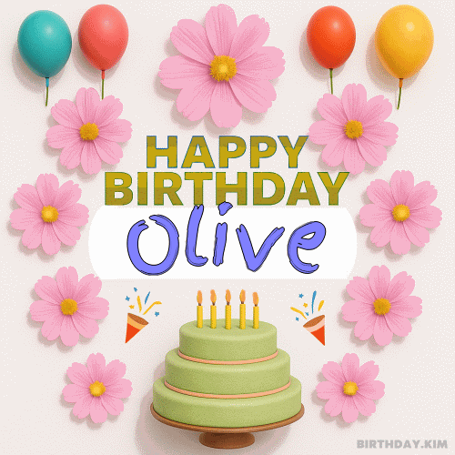 Happy Birthday Olive GIF