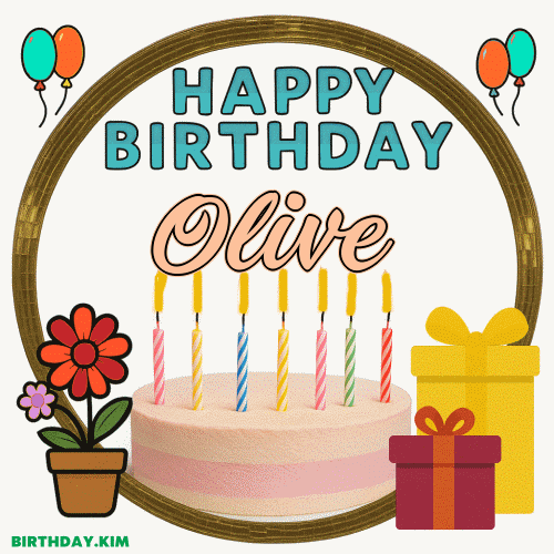 Happy Birthday Olive GIF