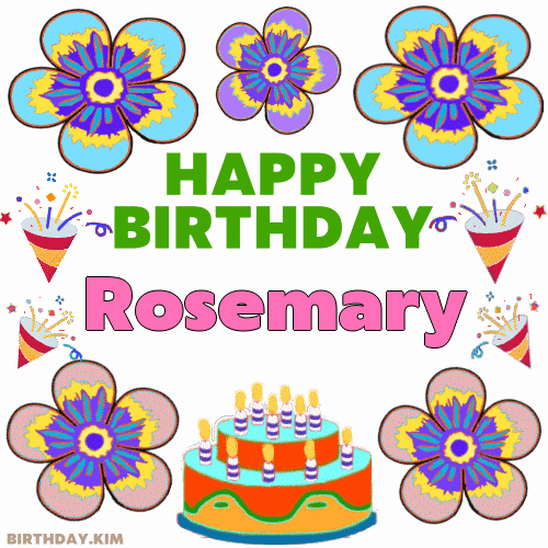 Happy Birthday Rosemary GIF