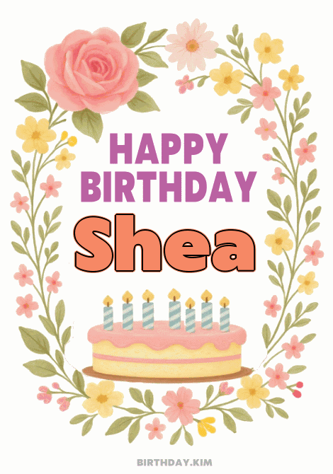 Happy Birthday Shea GIF