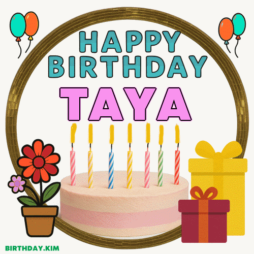 Happy Birthday Taya GIF