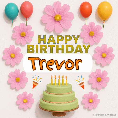 Happy Birthday Trevor GIF