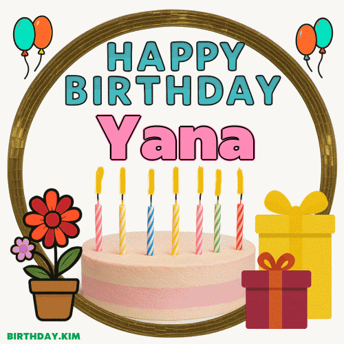 Happy Birthday Yana GIF