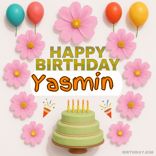 Happy Birthday Yasmin GIF