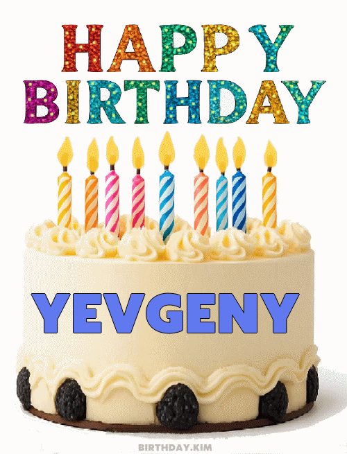Happy Birthday Yevgeny GIF