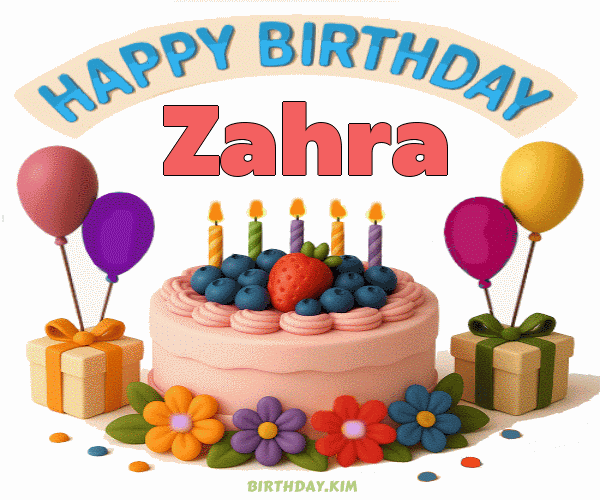 Happy Birthday Zahra GIF